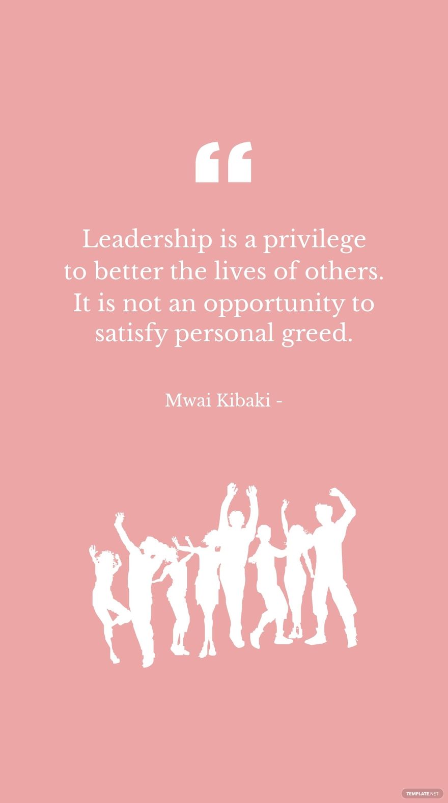 Mwai Kibaki - Leadership is a privilege to better the lives of others. It is not an opportunity to satisfy personal greed.