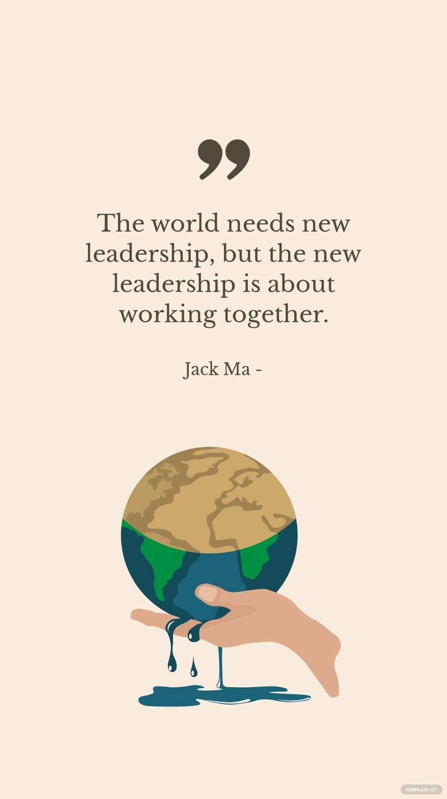 Jack Ma - The world needs new leadership, but the new leadership is about working together. in JPG