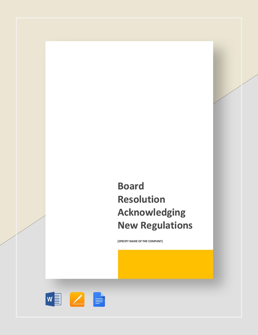 Board Resolution Acknowledging New Regulations Template
