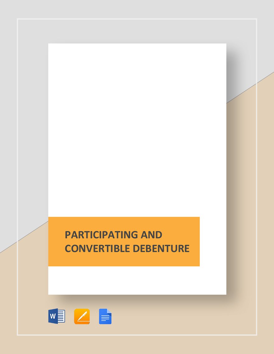 Participating and Convertible Debenture Template
