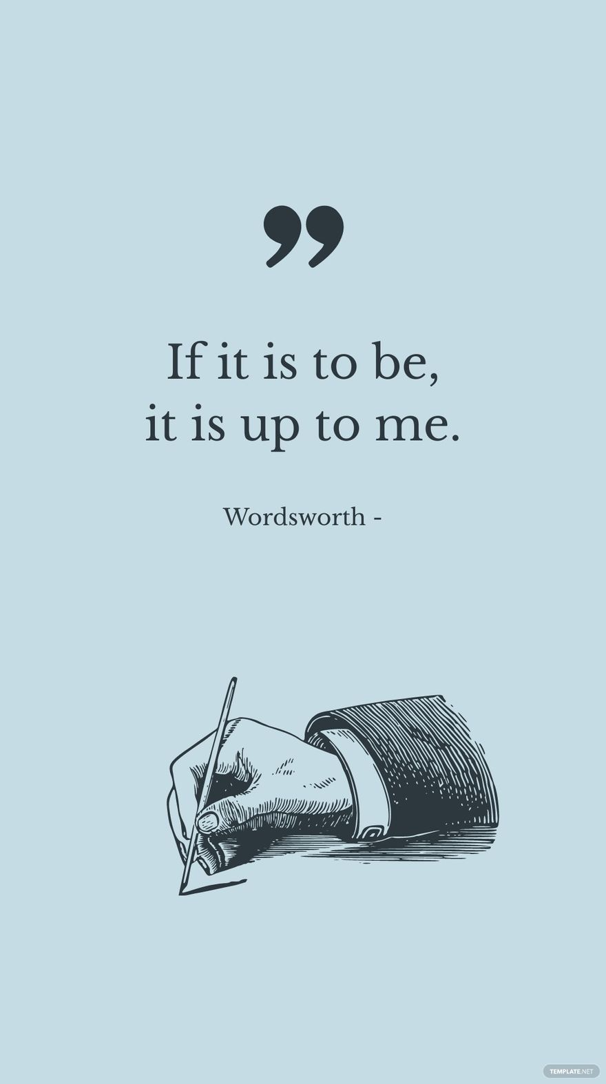 Wordsworth - If it is to be, it is up to me. in JPG