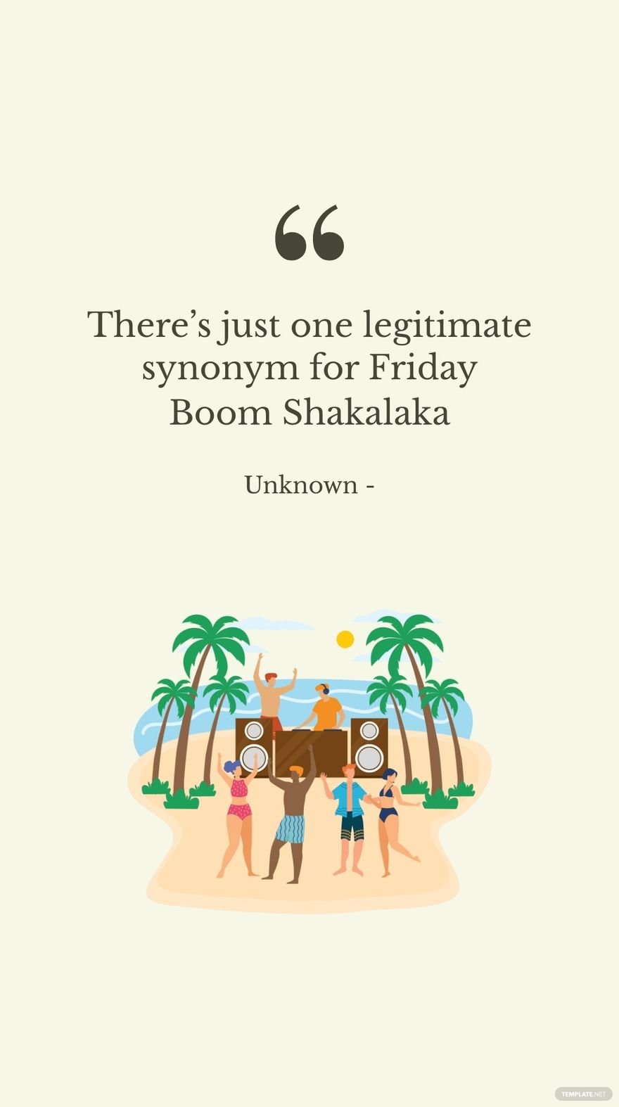 Unknown - There’s just one legitimate synonym for Friday Boom Shakalaka  Template