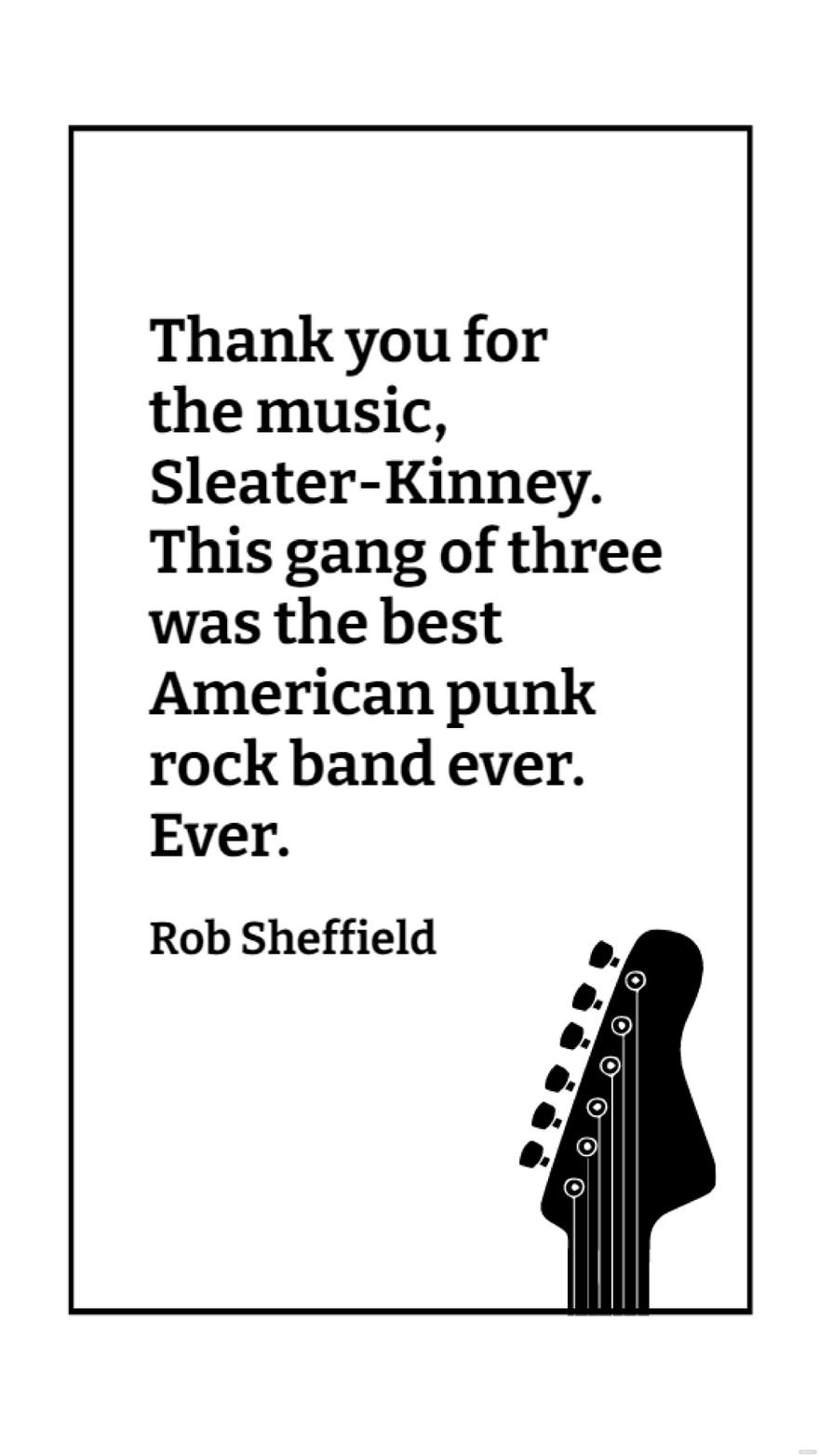 Rob Sheffield - Thank you for the music, Sleater-Kinney. This gang of three was the best American punk rock band ever. Ever.
