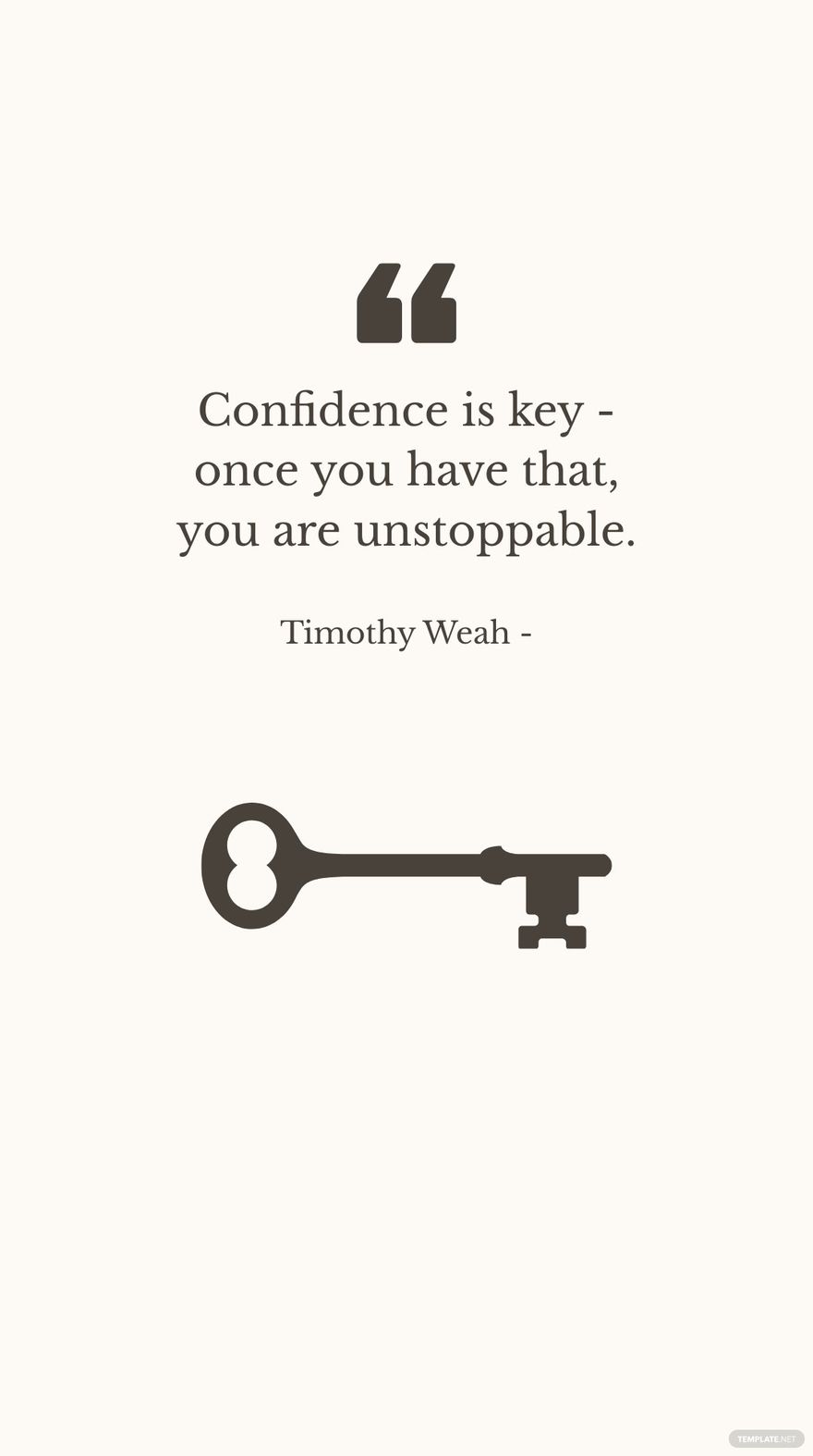 Free Timothy Weah - Confidence is key - once you have that, you are unstoppable. in JPG