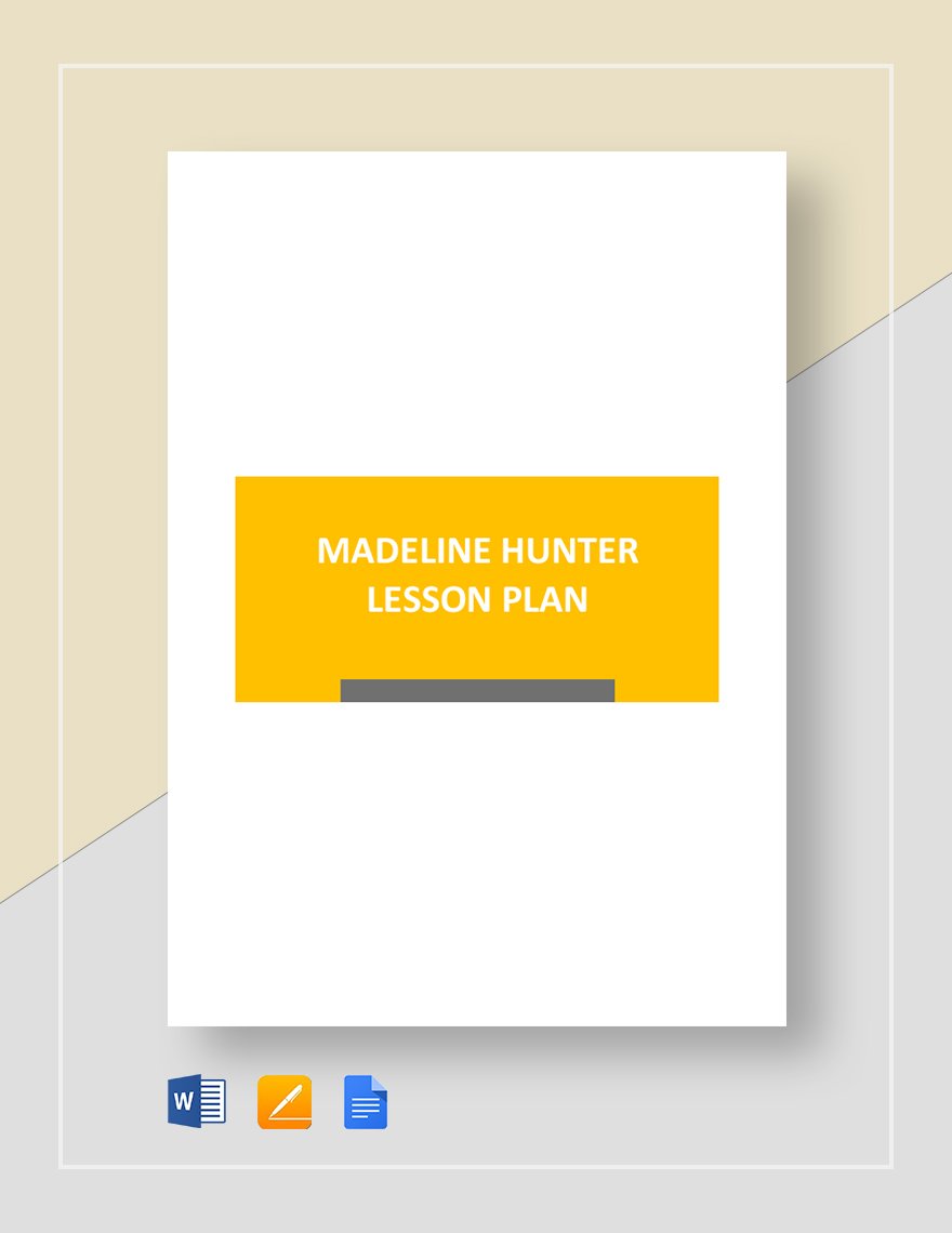 Free Madeline Hunter Lesson Plan Template