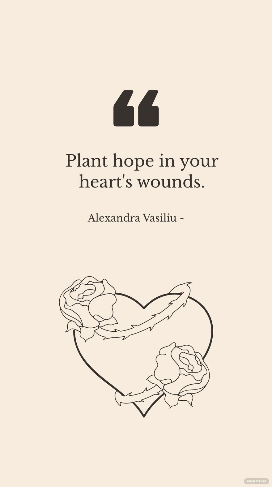 Free Alexandra Vasiliu - Plant hope in your heart's wounds.