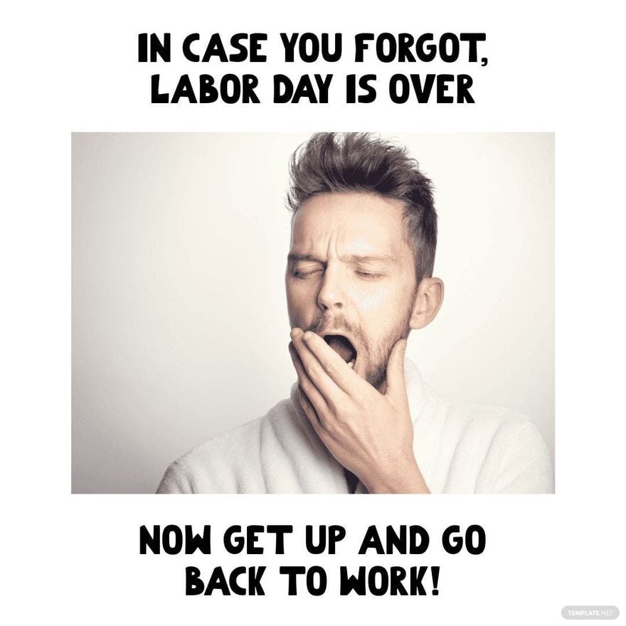 Back To Work After Labor Day Meme