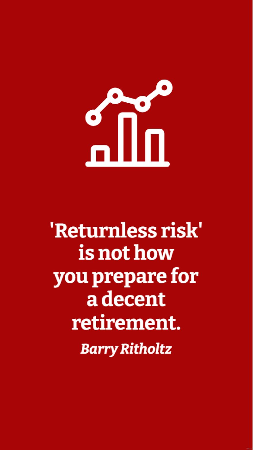Free Barry Ritholtz - 'Returnless risk' is not how you prepare for a decent retirement. in JPG
