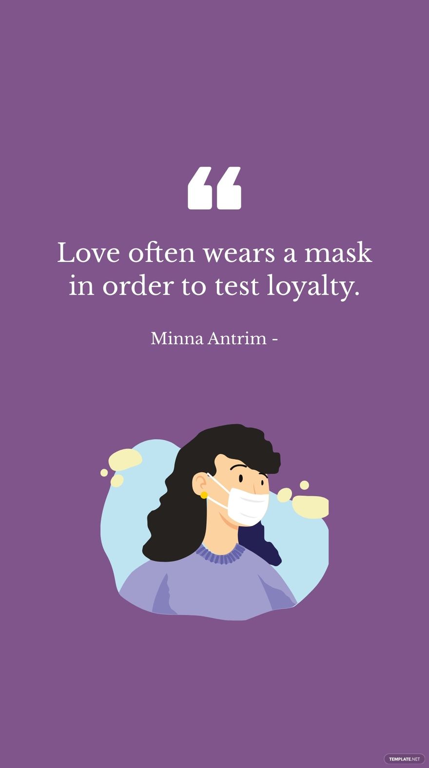 Minna Antrim - Love often wears a mask in order to test loyalty. in JPG