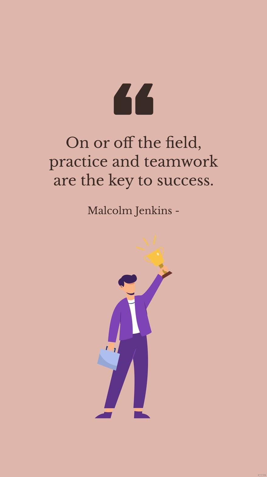 Free Malcolm Jenkins - On or off the field, practice and teamwork are the key to success. in JPG