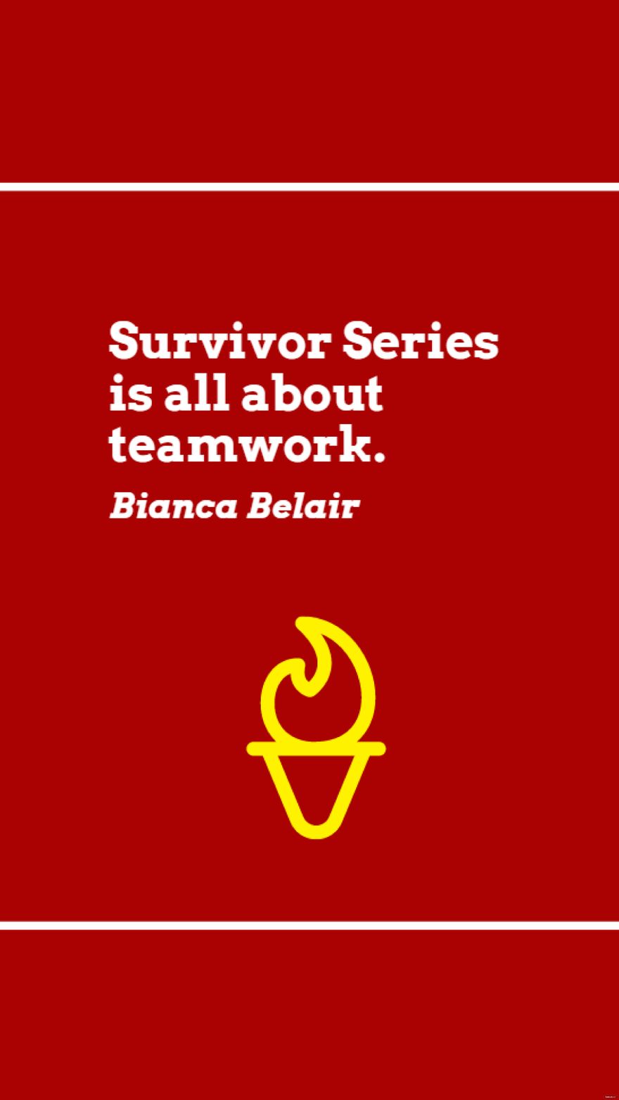 Free Bianca Belair - Survivor Series is all about teamwork.