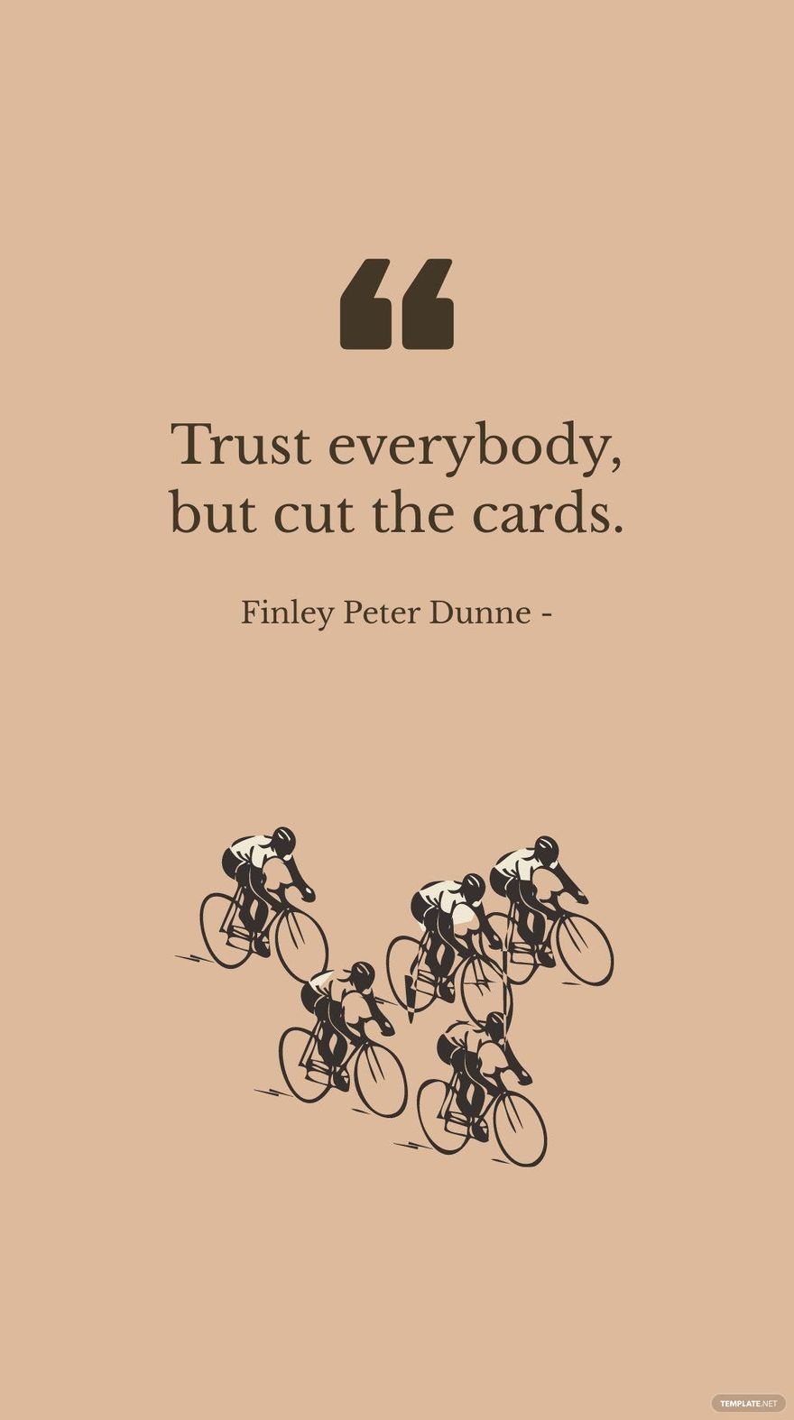 Free Finley Peter Dunne - Trust everybody, but cut the cards. in JPG