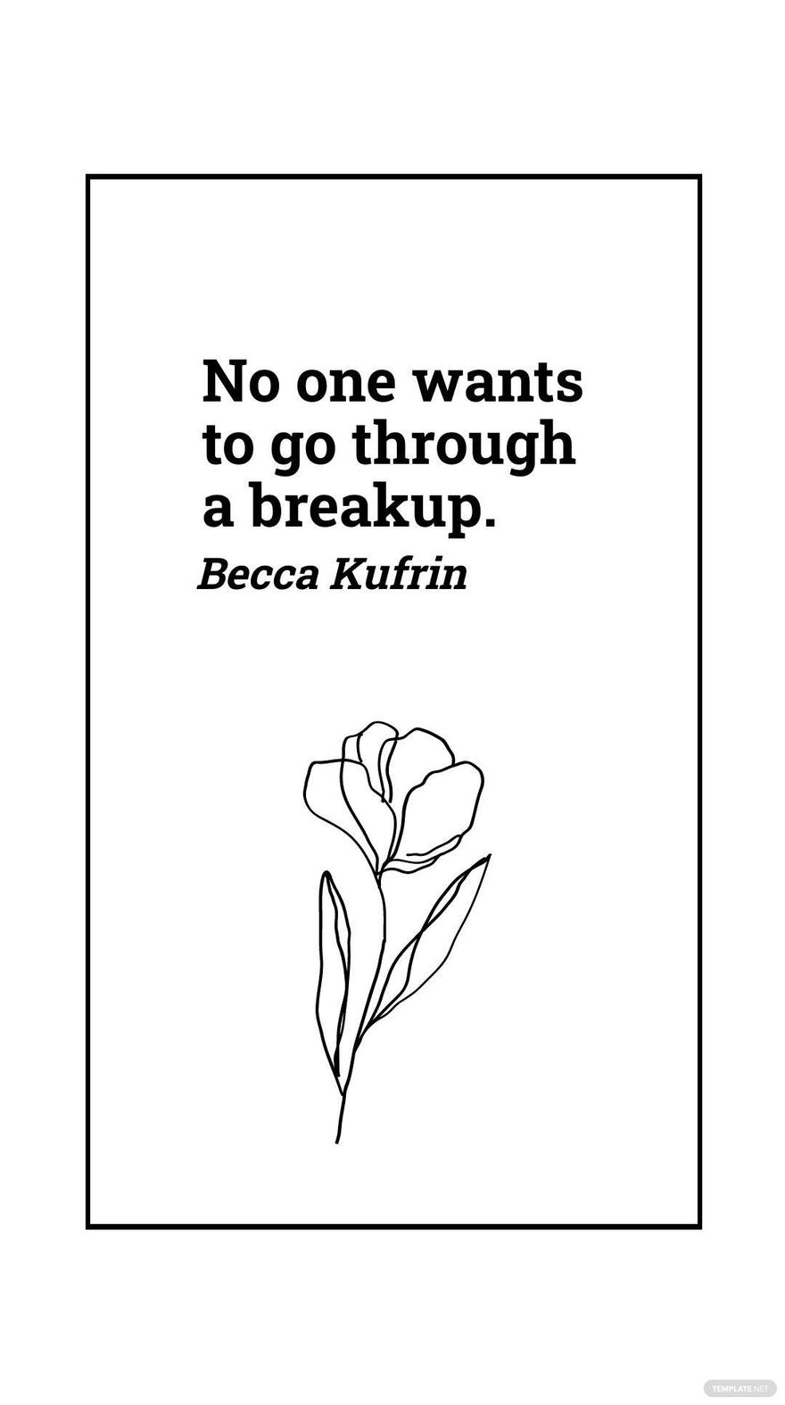 Becca Kufrin - No one wants to go through a breakup. in JPG
