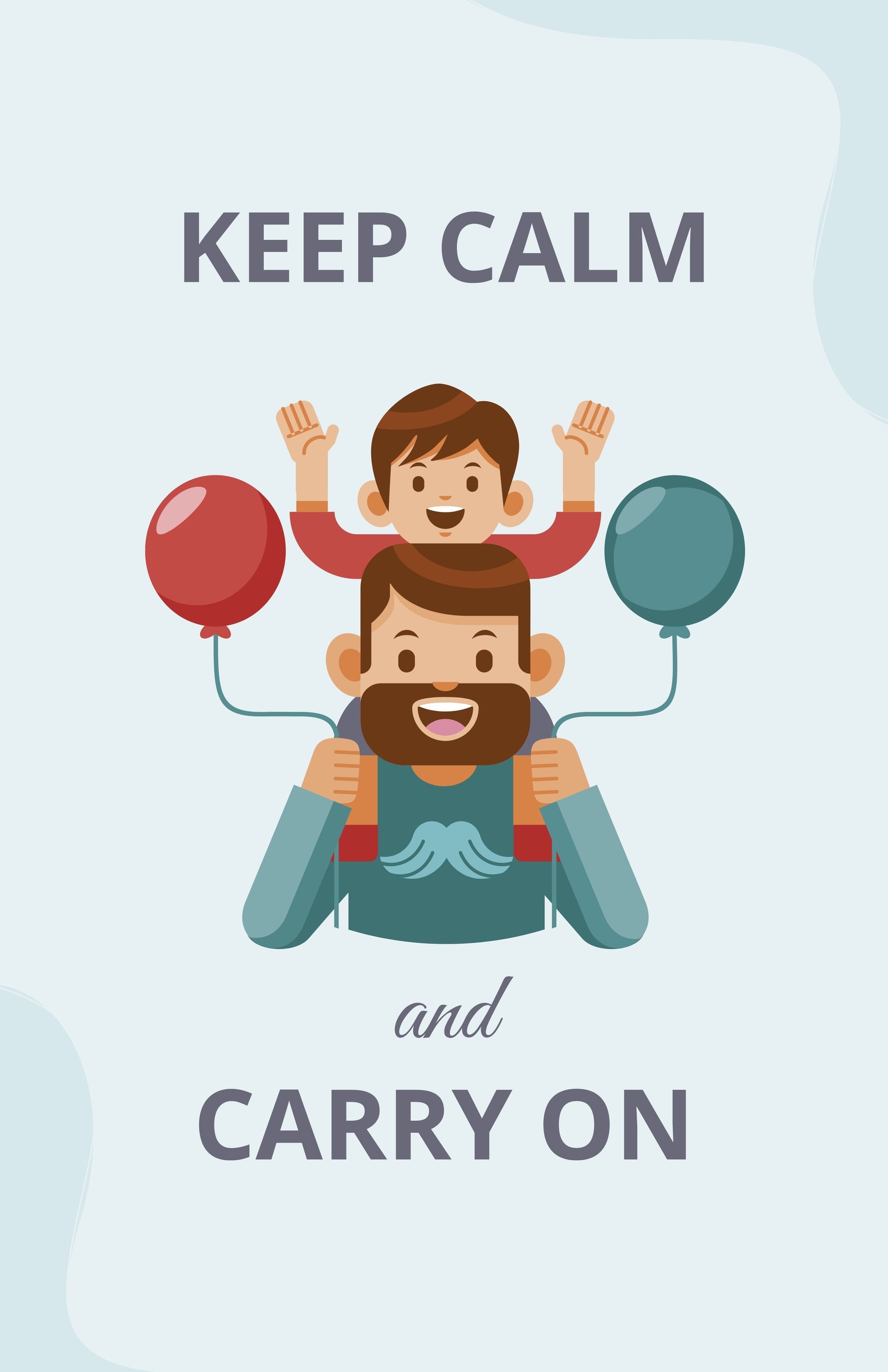 Keep Calm And Carry On Poster Template