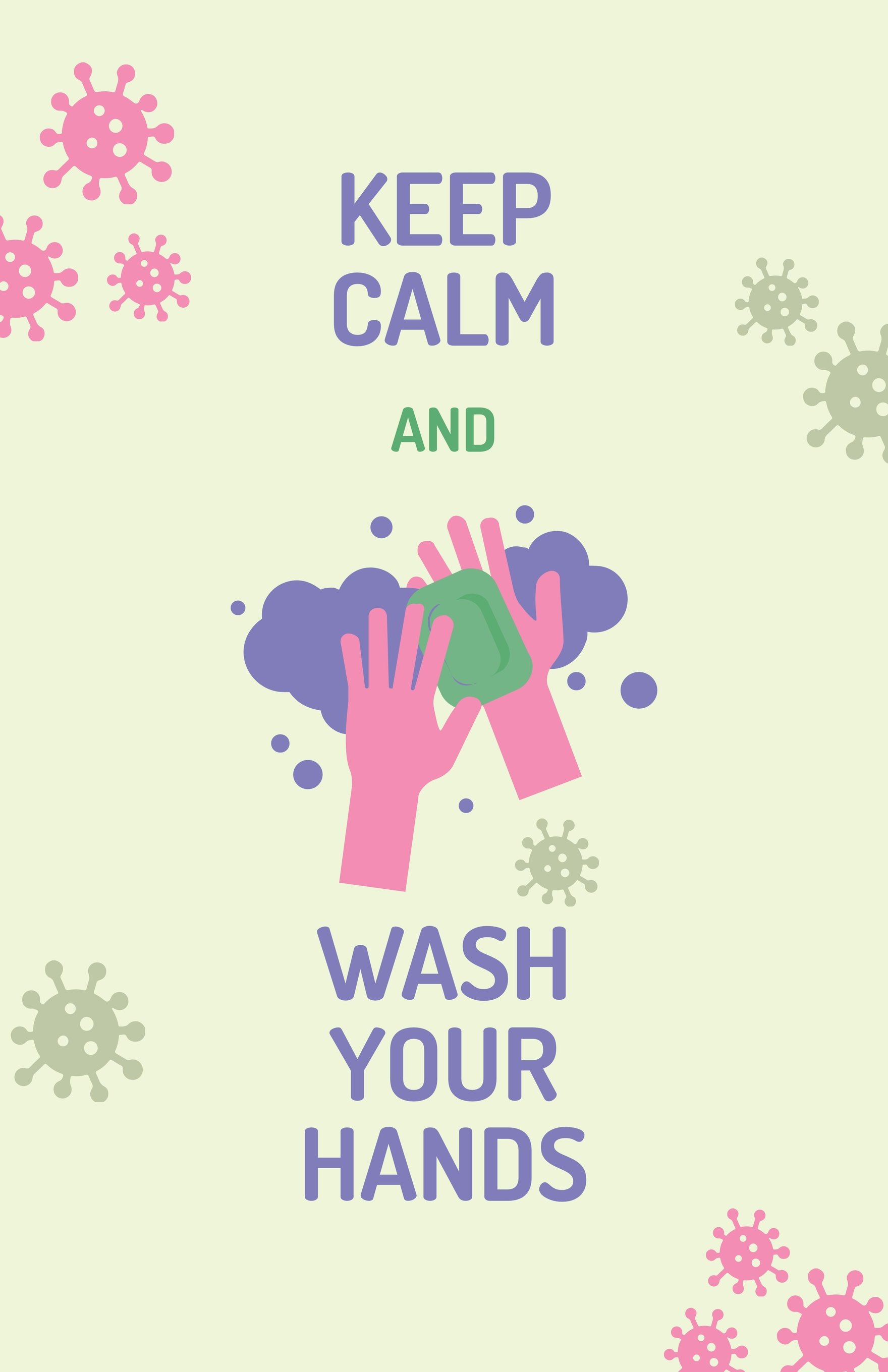 Free Keep Calm And Wash Your Hands Poster in Word, Google Docs, Illustrator, PSD, Apple Pages, Publisher, EPS, SVG, JPG, PNG