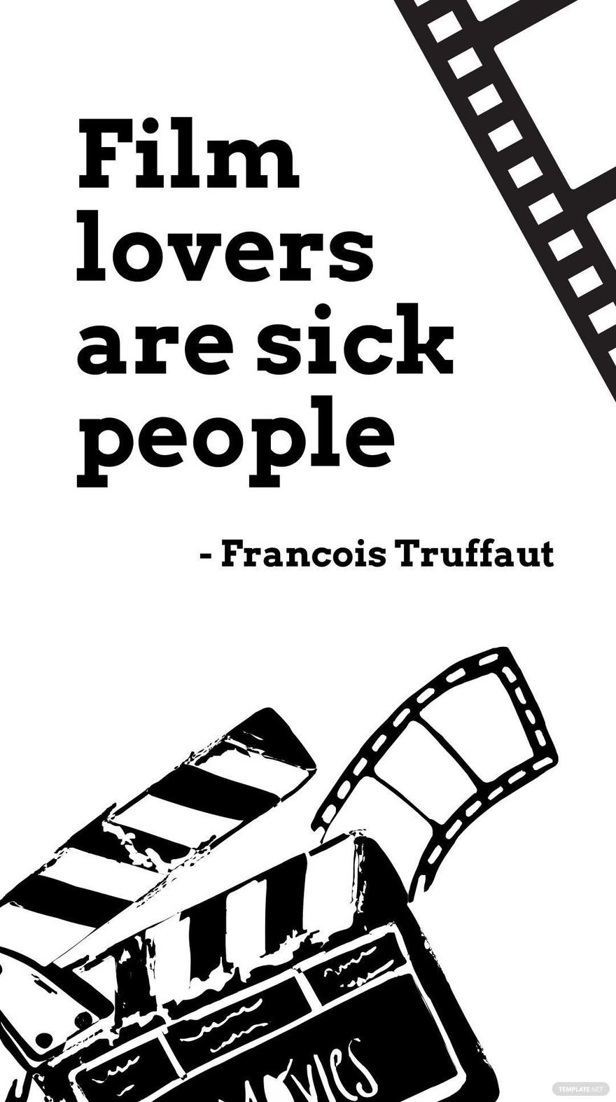 Francois Truffaut - Film lovers are sick people in JPG