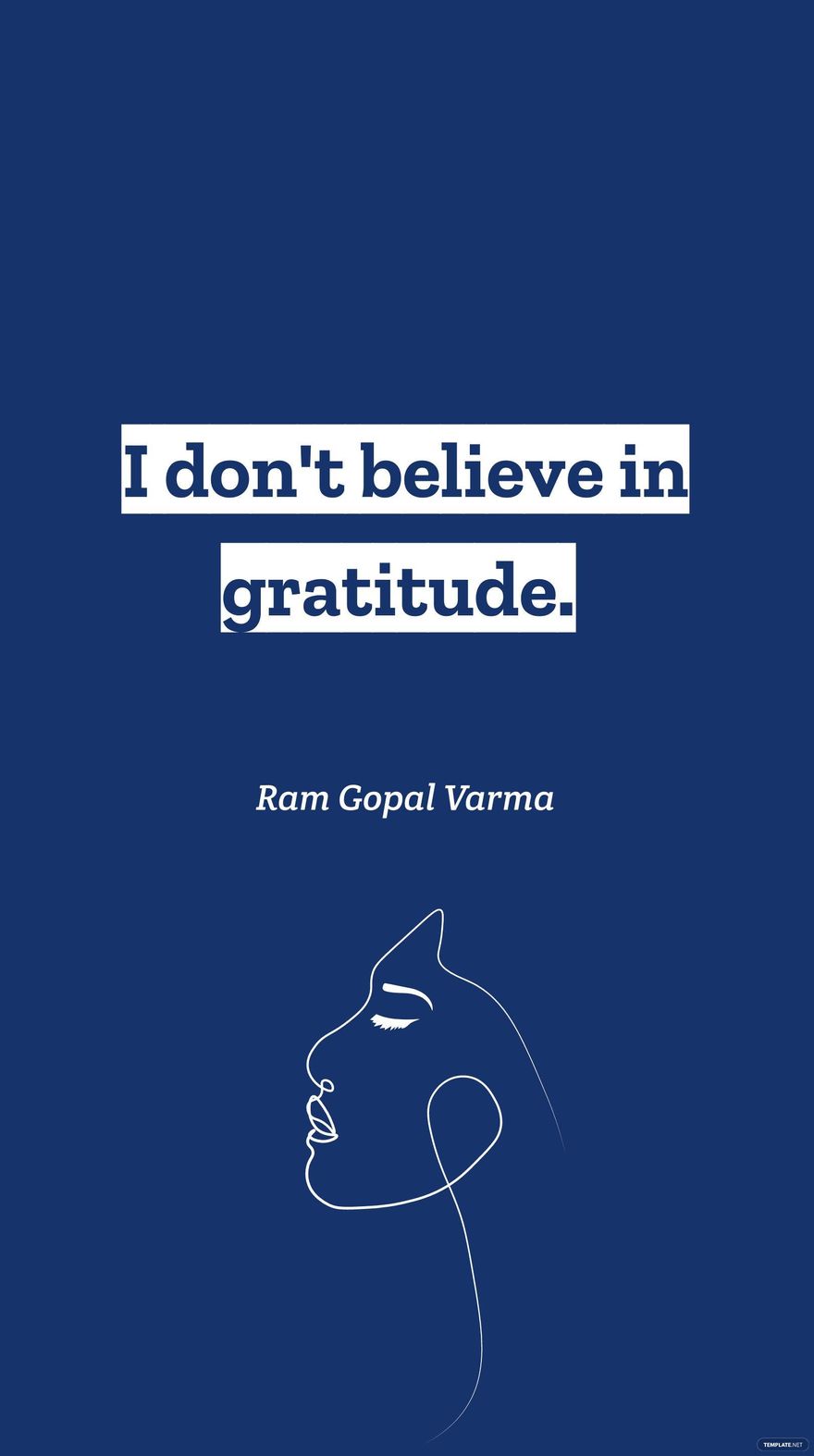 Free Ram Gopal Varma - I don't believe in gratitude.  in JPG