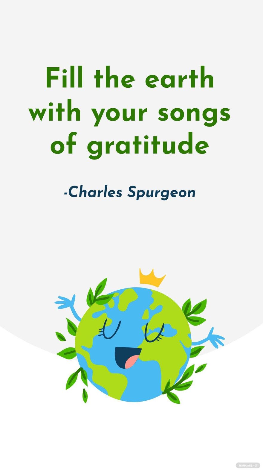 Charles Spurgeon - Fill the earth with your songs of gratitude in JPG