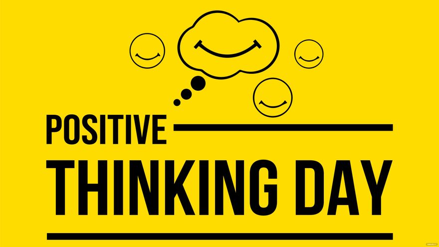 Happy Positive Thinking Day Background in PDF, Illustrator, PSD, EPS, SVG, JPG, PNG