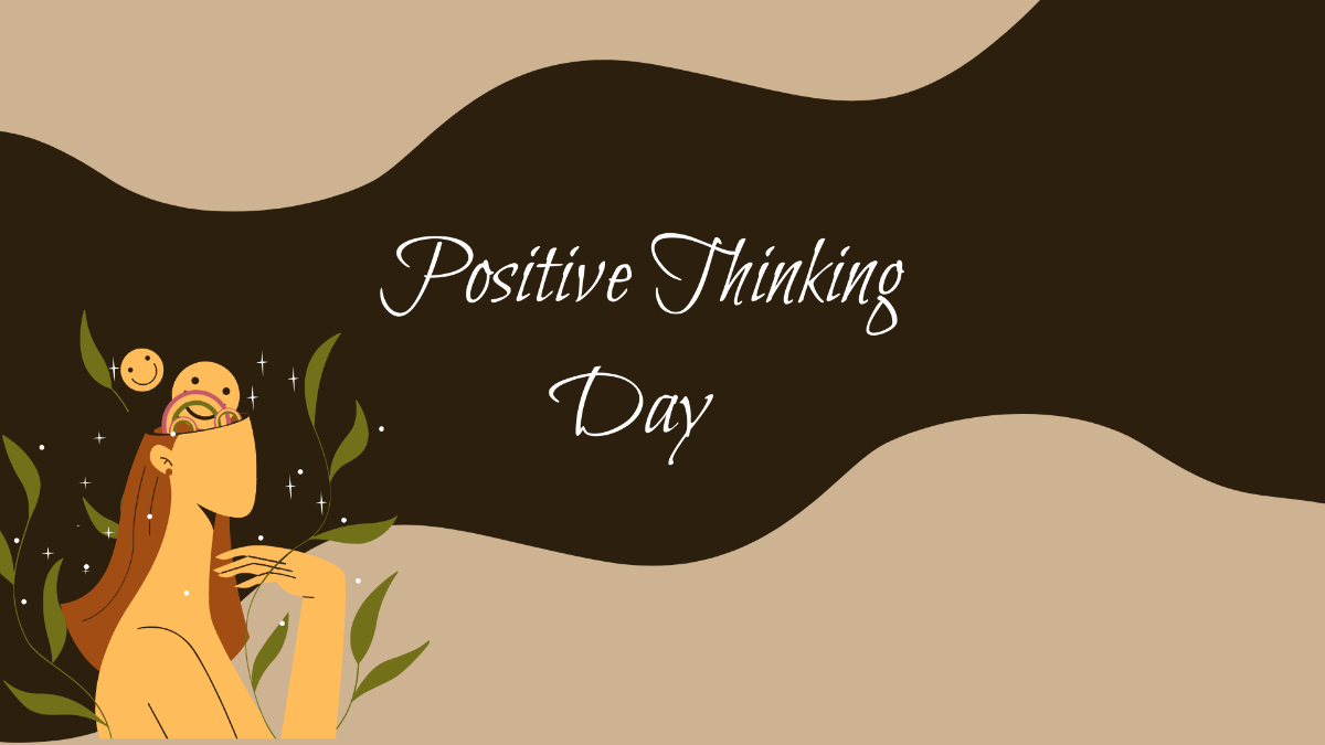 Positive Thinking Day Wallpaper Background Template