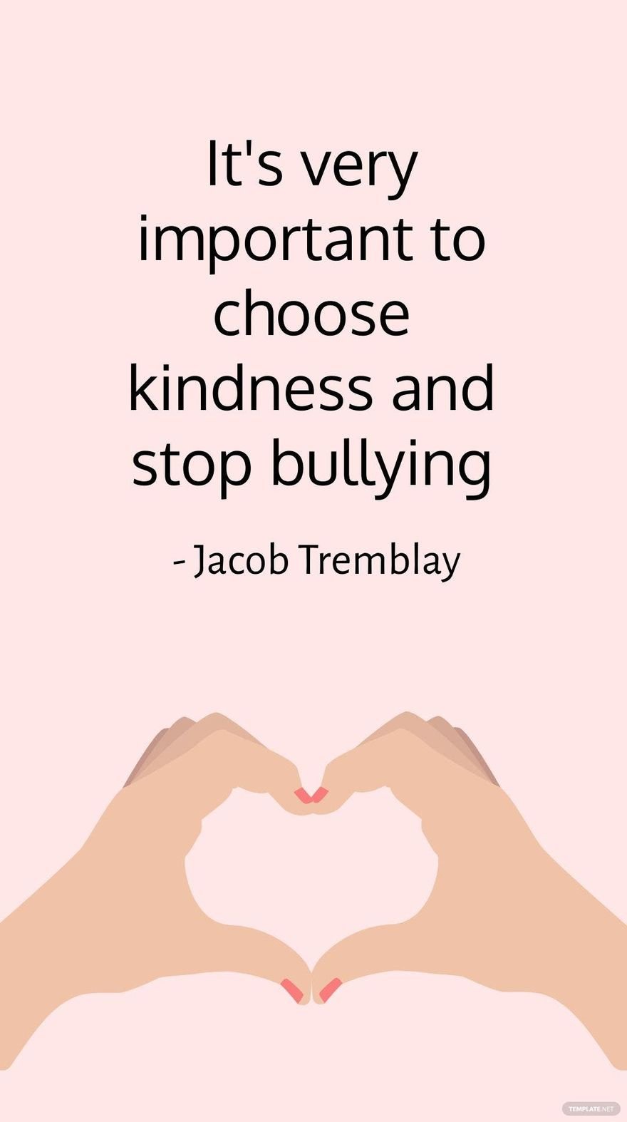 Free Jacob Tremblay - It's very important to choose kindness and stop bullying in JPG