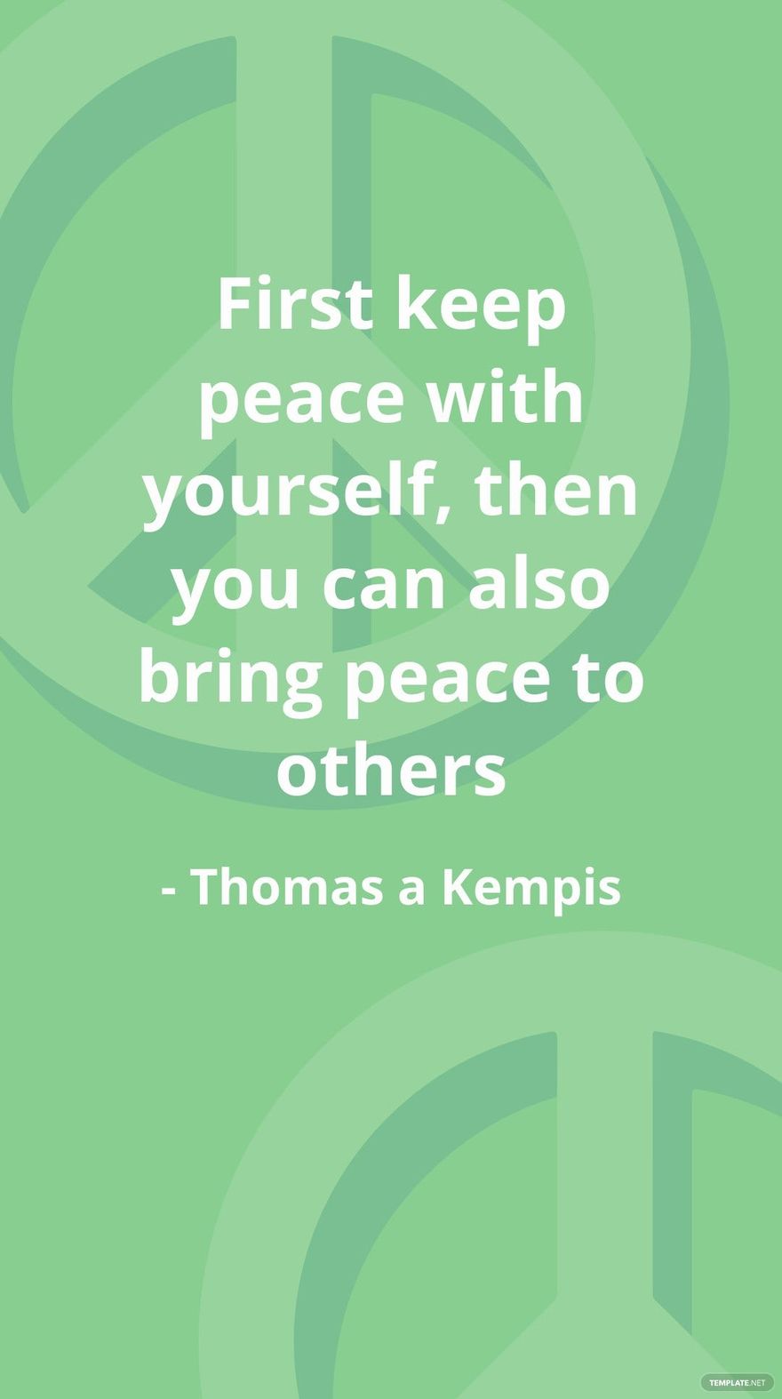 Free Thomas a Kempis - First keep peace with yourself, then you can also bring peace to others in JPG