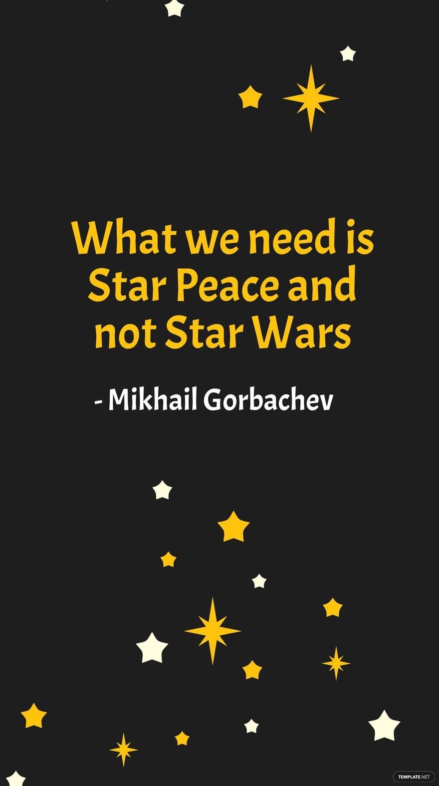 Mikhail Gorbachev - What we need is Star Peace and not Star Wars in JPG