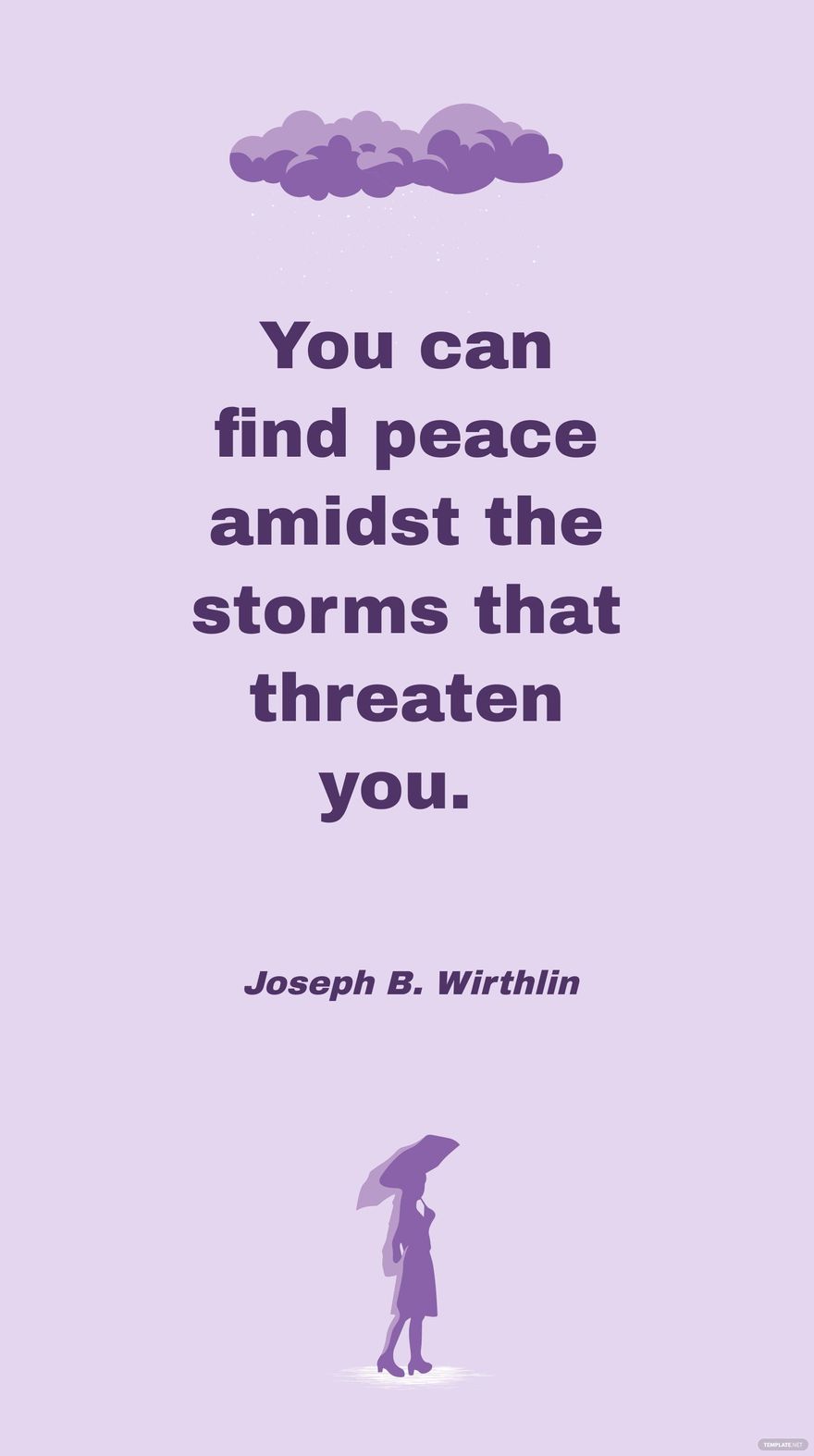 Joseph B. Wirthlin - You can find peace amidst the storms that threaten you.