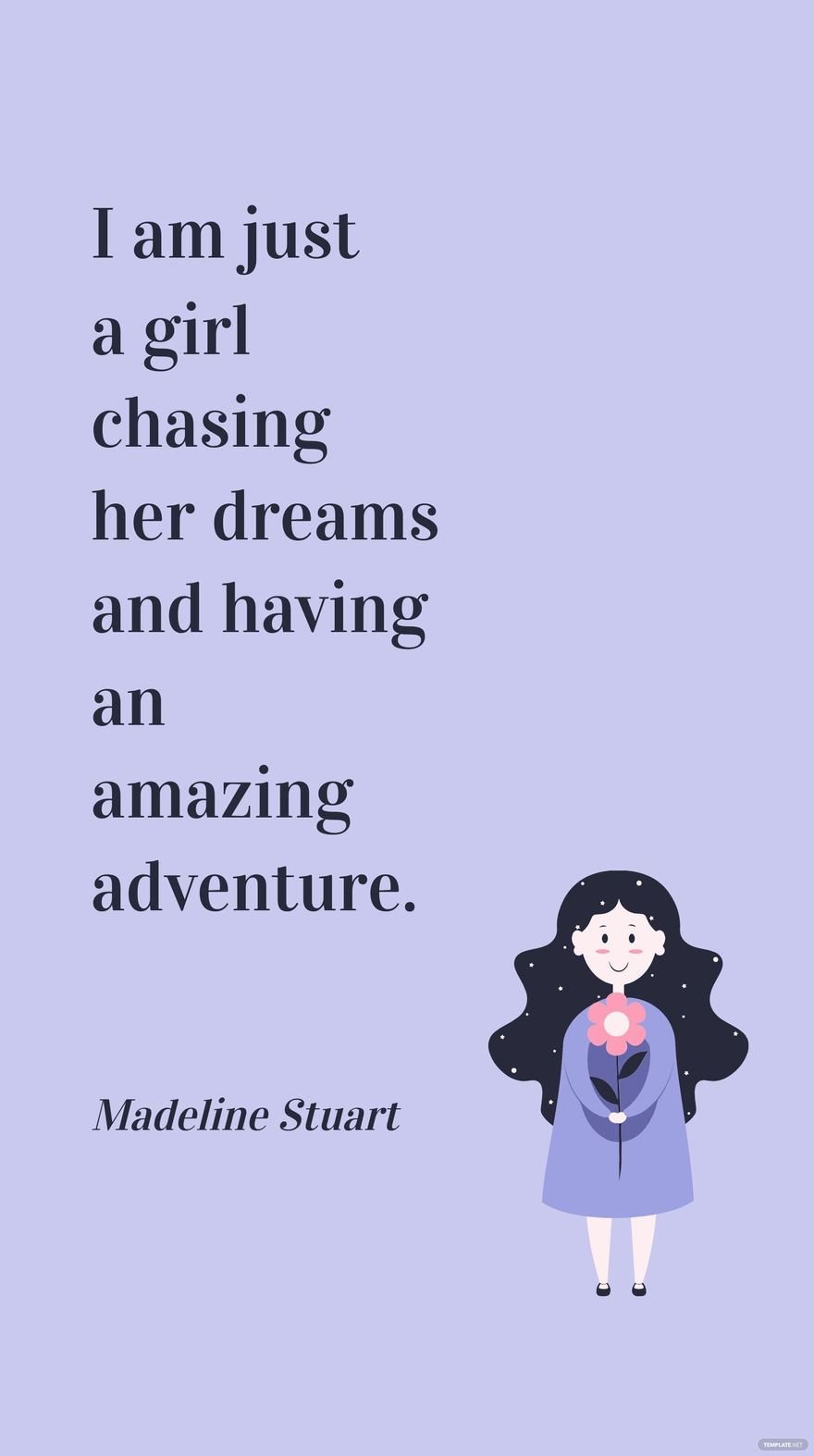 Madeline Stuart - I am just a girl chasing her dreams and having an amazing adventure.