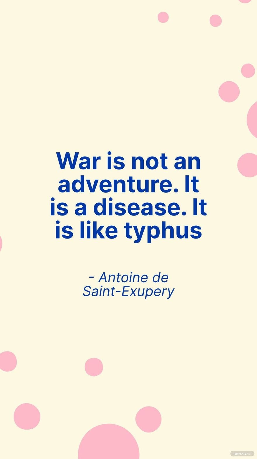 Free Antoine de Saint-Exupery - War is not an adventure. It is a disease. It is like typhus in JPG