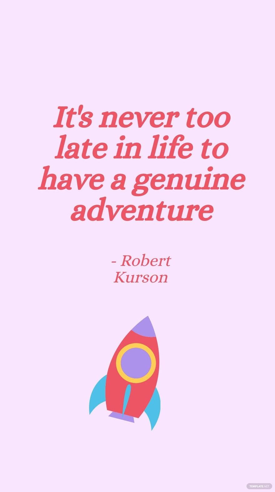 Robert Kurson - It's never too late in life to have a genuine adventure