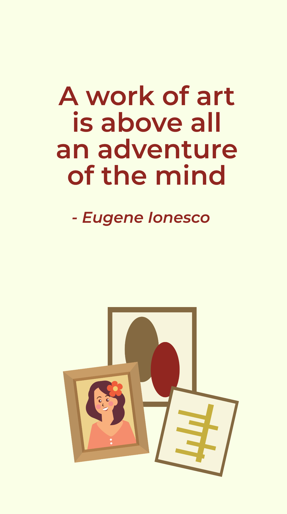 Free Eugene Ionesco - A work of art is above all an adventure of the mind Template