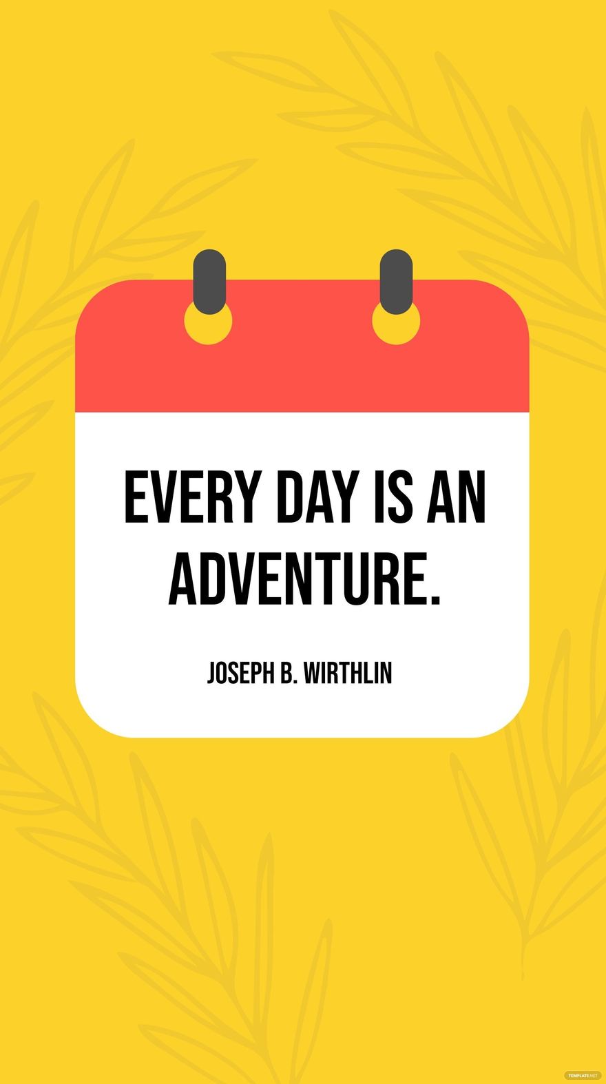 Free Joseph B. Wirthlin - Every day is an adventure. in JPG