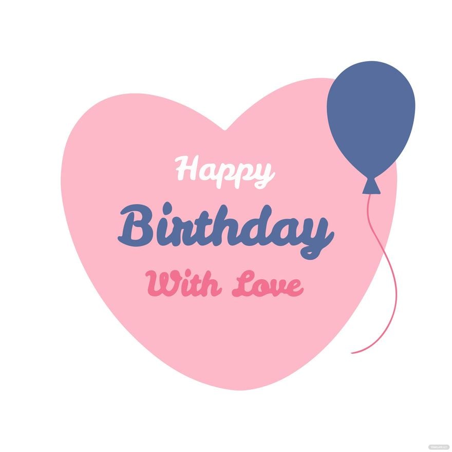 Free Happy Birthday Love Clipart in Illustrator, PSD, EPS, SVG, JPG, PNG