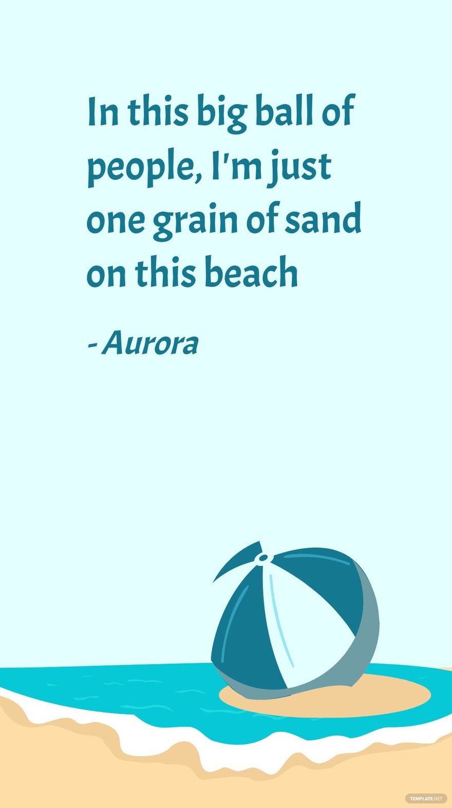 Aurora - In this big ball of people, I'm just one grain of sand on this beach
