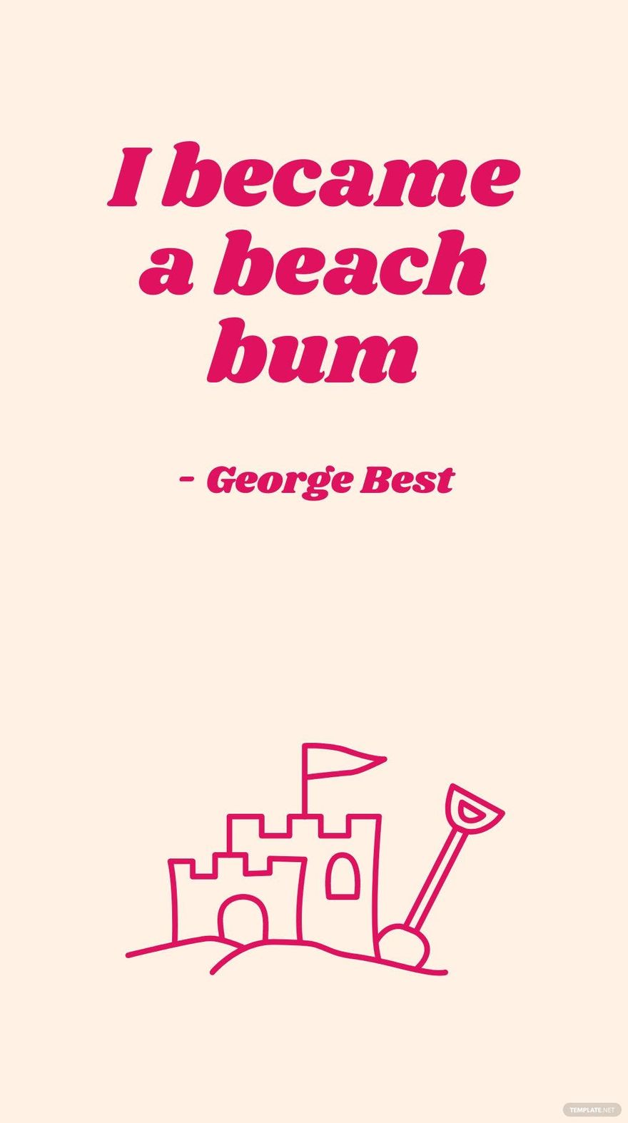Free George Best - I became a beach bum in JPG