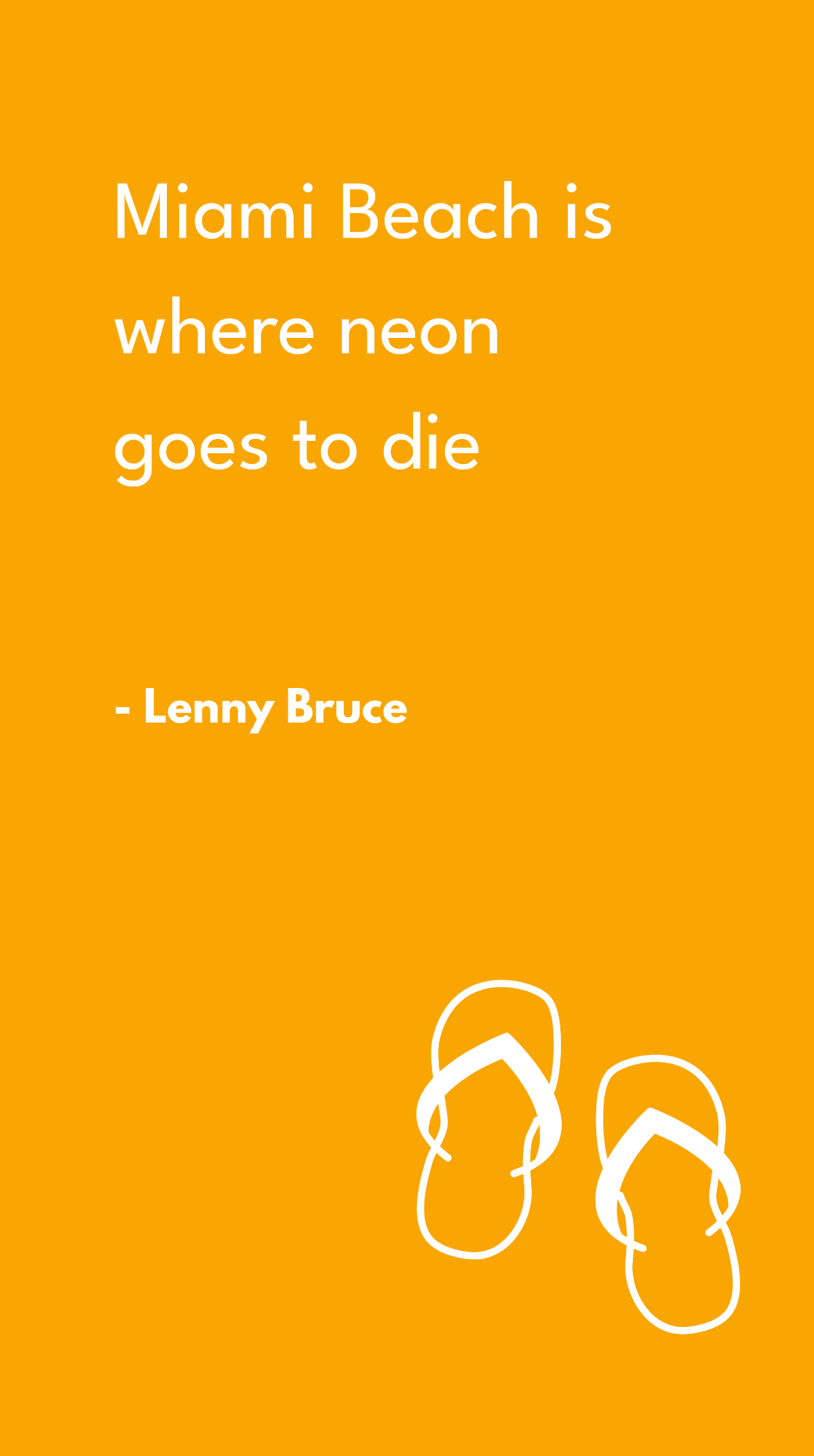 Lenny Bruce - Miami Beach is where neon goes to die