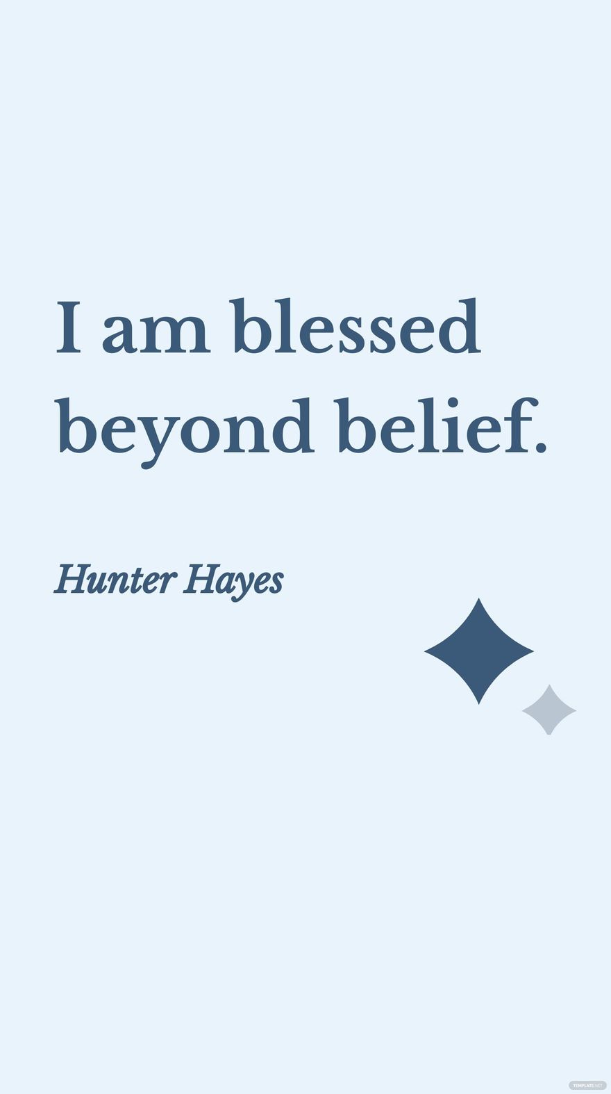 Free Hunter Hayes - I am blessed beyond belief. in JPG