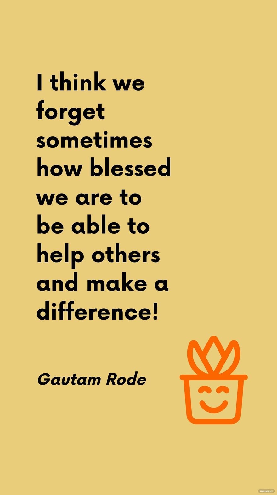 Free Gautam Rode - I think we forget sometimes how blessed we are to be able to help others and make a difference! in JPG