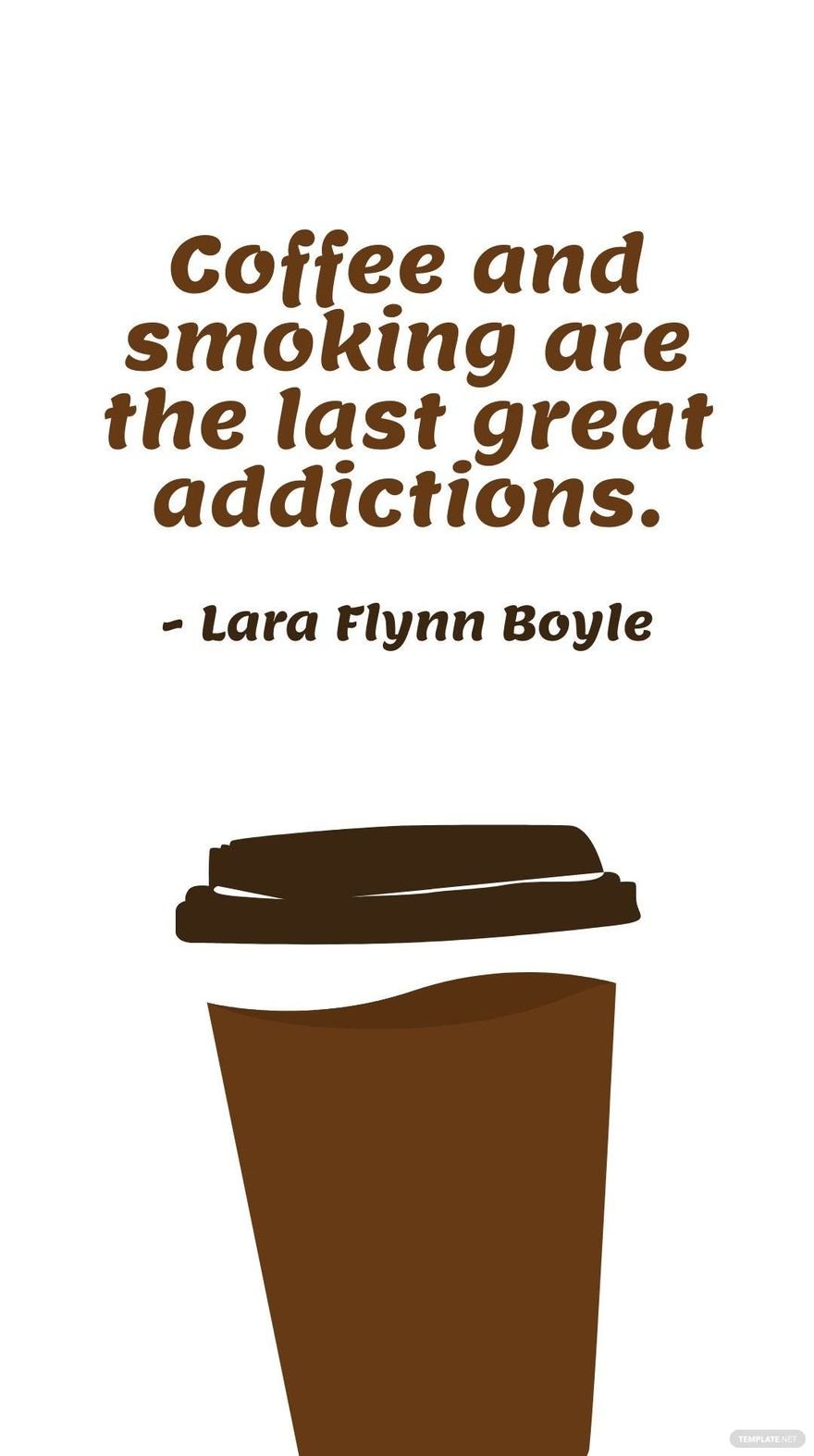 Free Lara Flynn Boyle - Coffee and smoking are the last great addictions. in JPG