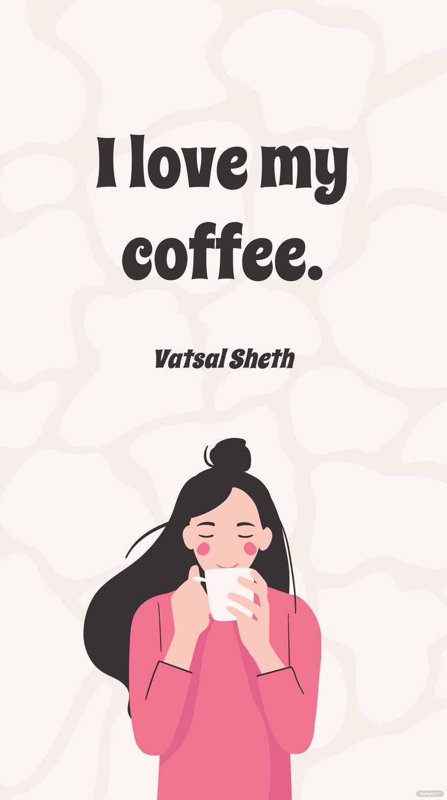 Free Vatsal Sheth - I love my coffee. in JPG