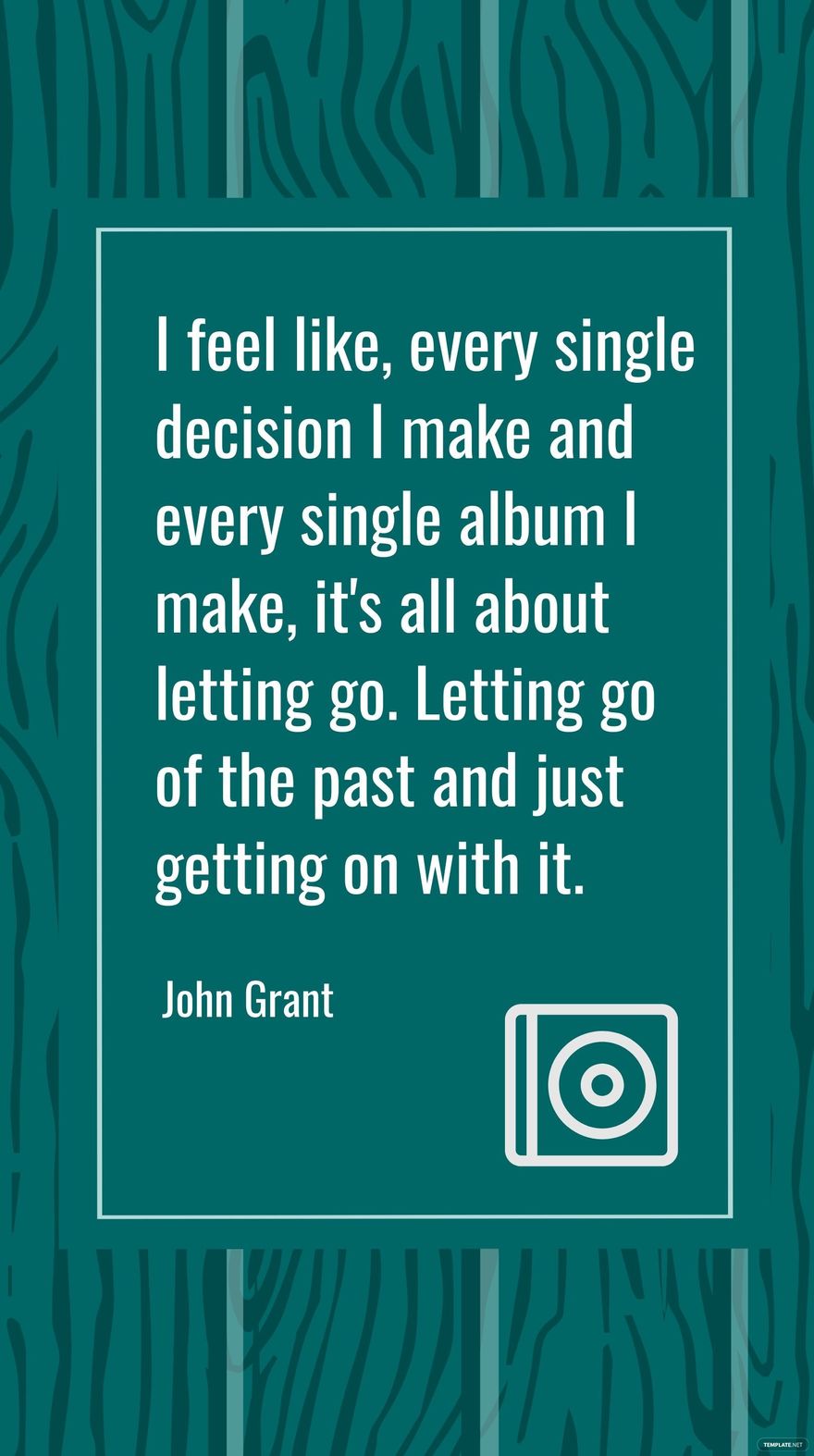 John Grant - I feel like, every single decision I make and every single album I make, it's all about letting go. Letting go of the past and just getting on with it.