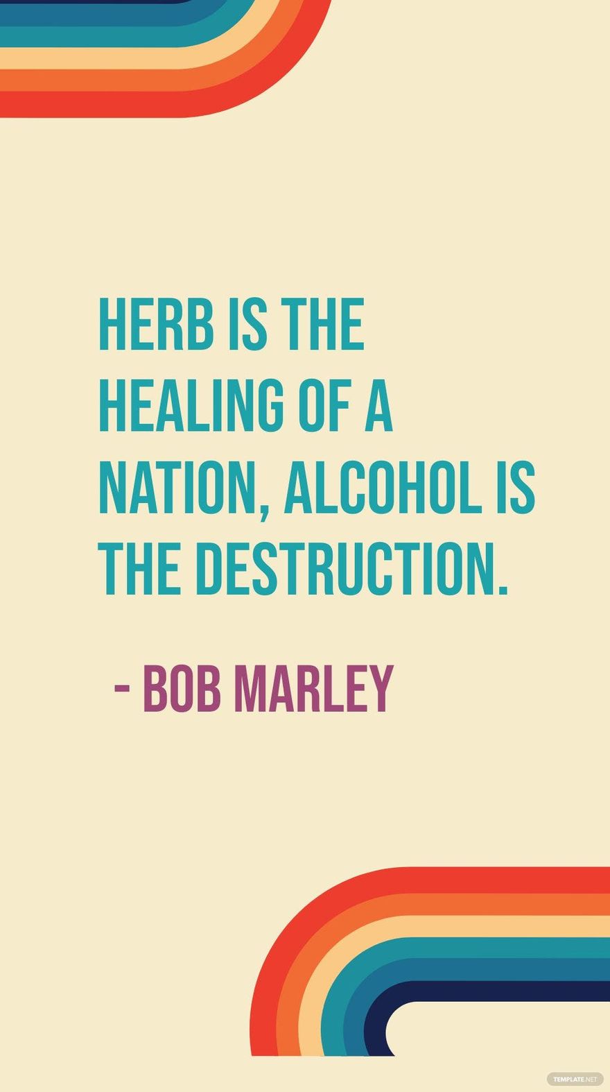 Free Bob Marley - Herb is the healing of a nation, alcohol is the destruction. in JPG