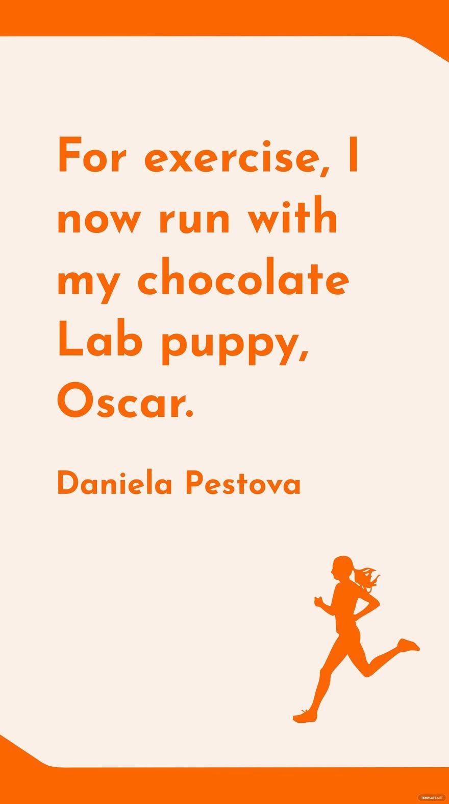 Free Daniela Pestova - For exercise, I now run with my chocolate Lab puppy, Oscar. in JPG