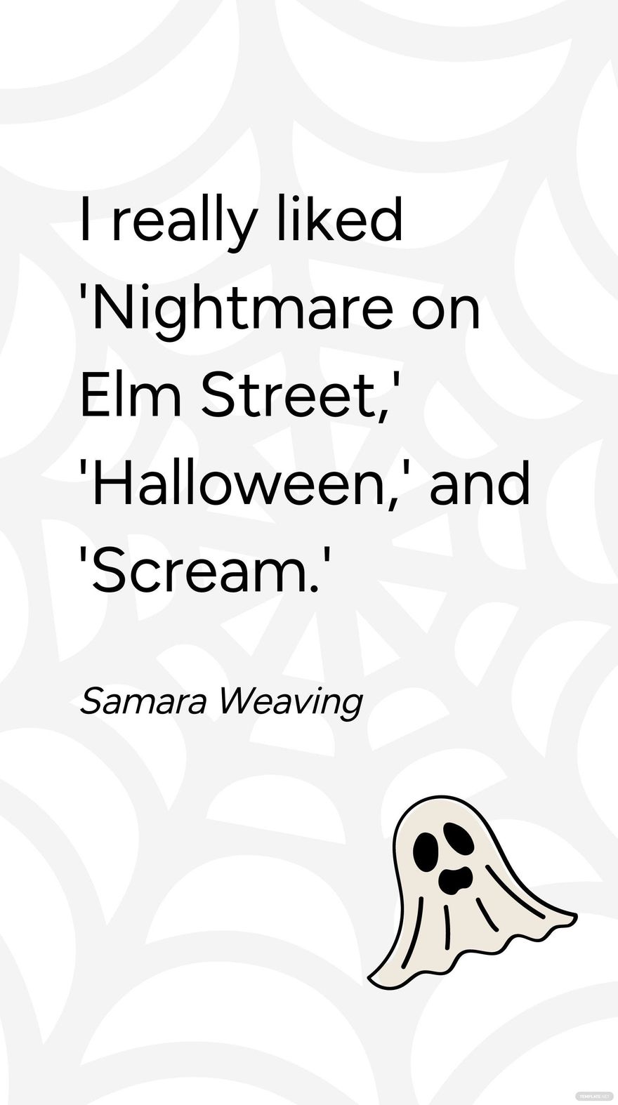 Samara Weaving - I really liked 'Nightmare on Elm Street,' 'Halloween,' and 'Scream.' in JPG