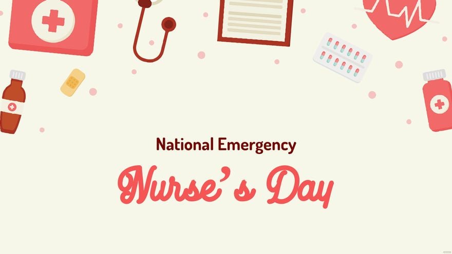 National Emergency Nurse’s Day Design Background in PDF, Illustrator, PSD, EPS, SVG, JPG, PNG