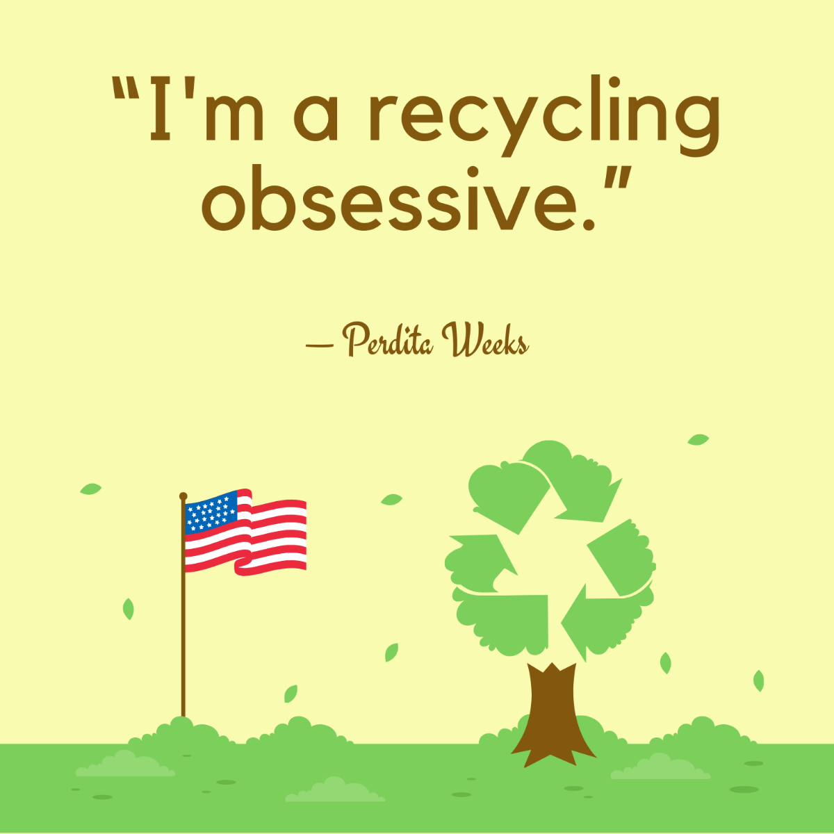 Free America Recycles Day Quote Vector Template