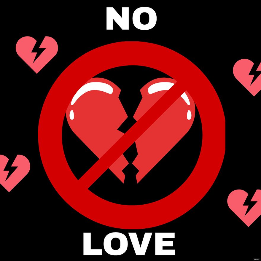 No Love Background in EPS, Illustrator, JPG, PNG, SVG - Download | Template.net