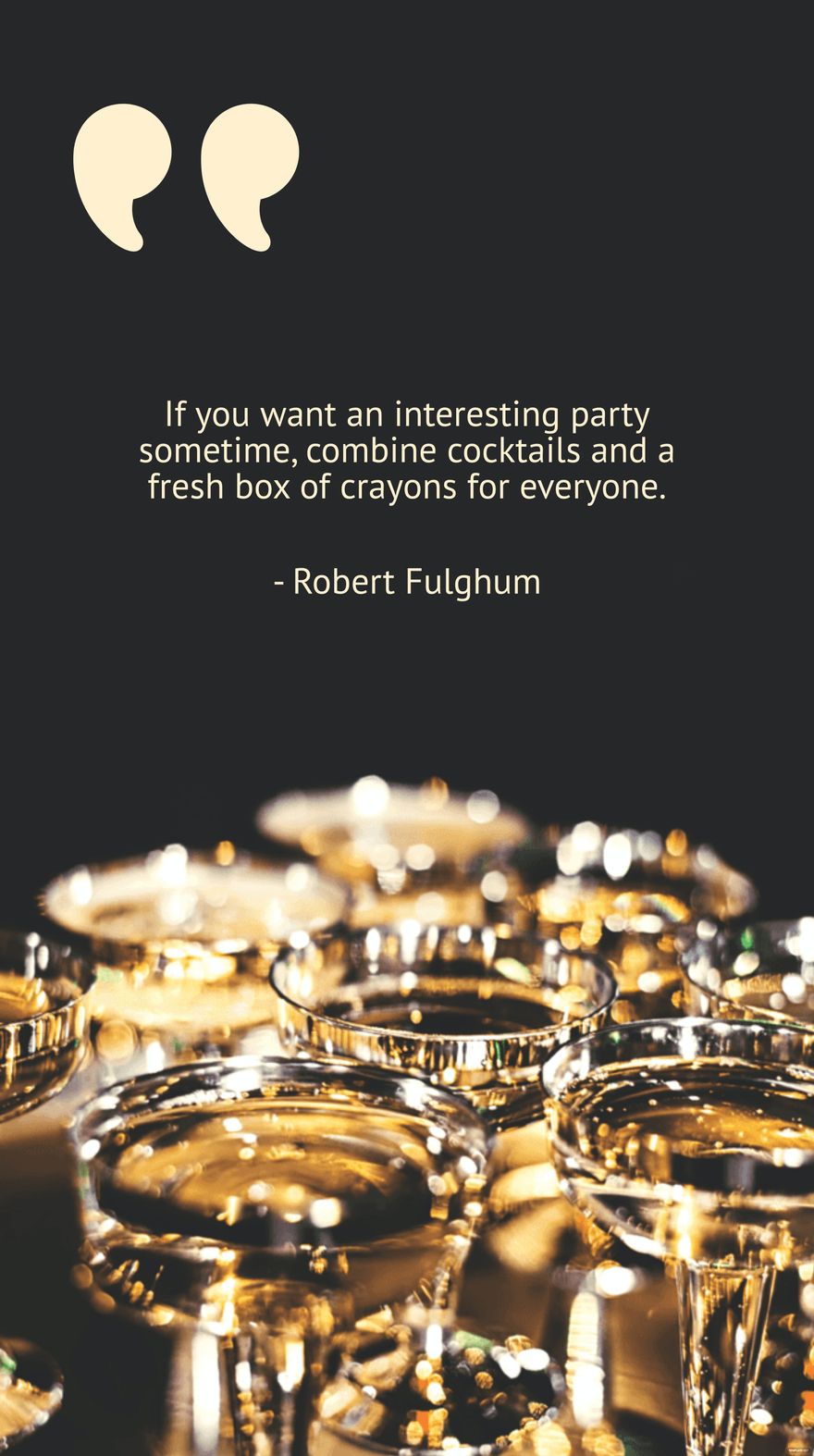 If you want an interesting party sometime, combine cocktails and a fresh box of crayons for everyone.