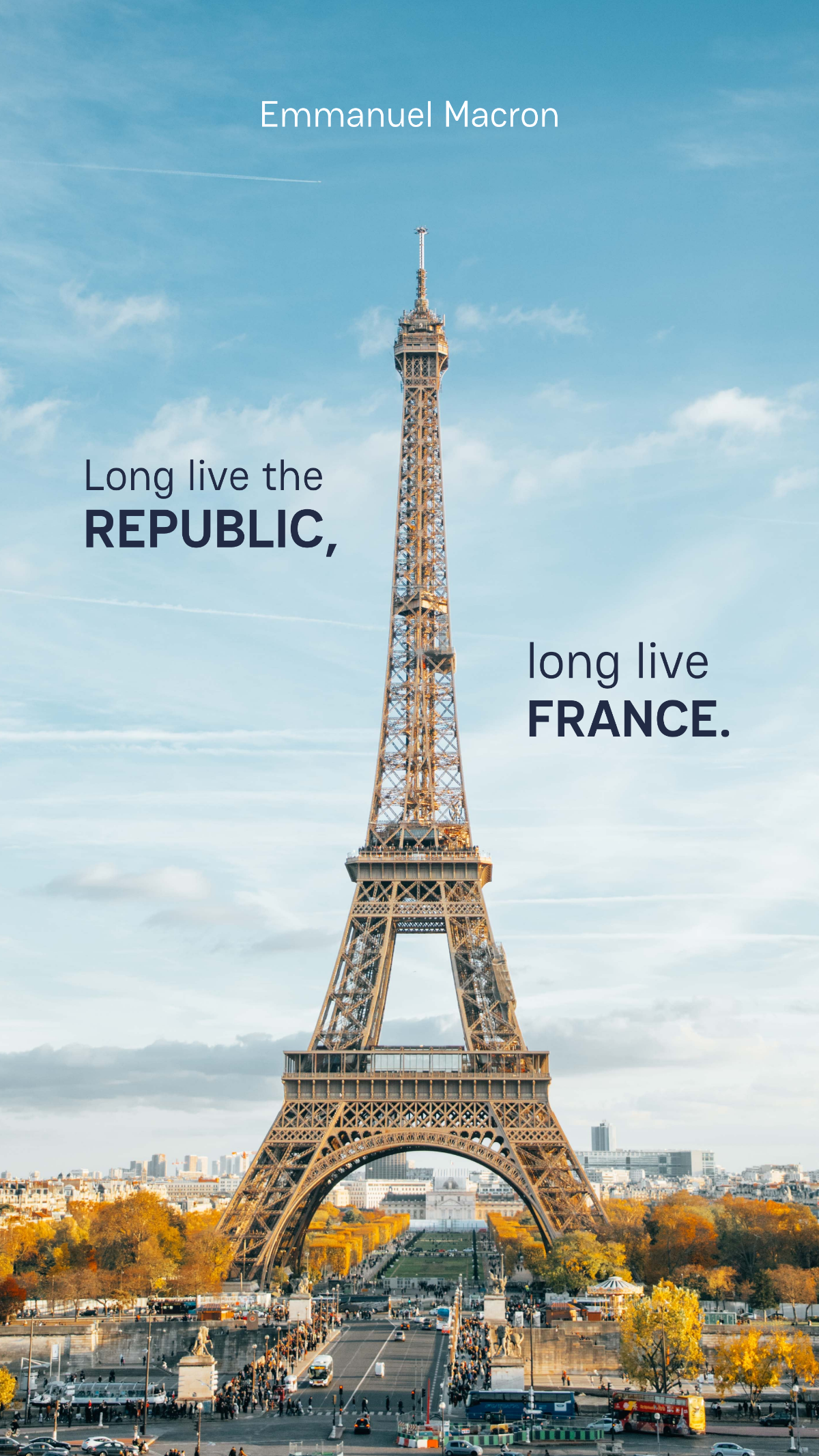 Long live the Republic, long live France. - Emmanuel Macron Template